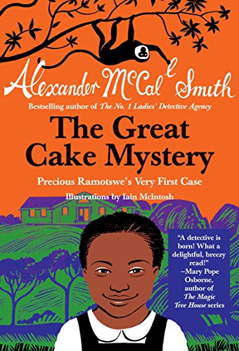 cover image The Great Cake Mystery: Precious Ramotswe’s 
Very First Case