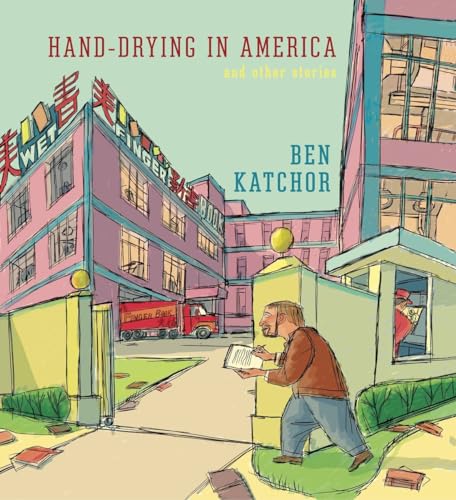cover image Hand-Drying in America and Other Stories