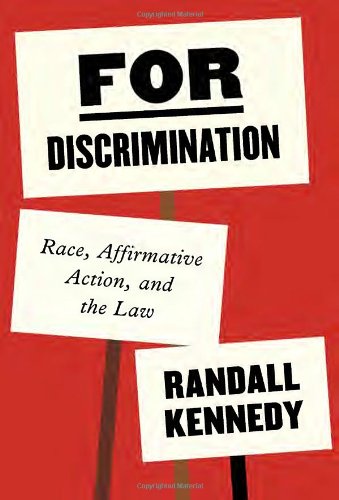 cover image For Discrimination: Race, Affirmative Action, and the Law
