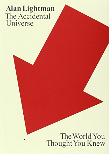 cover image The Accidental Universe: The World You Thought You Knew