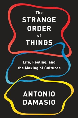 cover image The Strange Order of Things: Life, Feeling, and the Making of Cultures