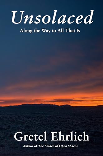 cover image Unsolaced: Along the Way to All That Is