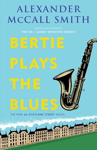cover image Bertie Plays the Blues: A 44 Scotland Street Novel