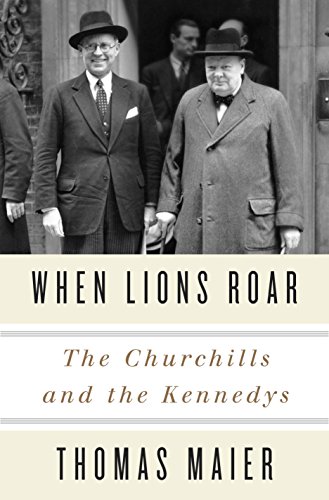 cover image When Lions Roar: The Churchills and the Kennedys