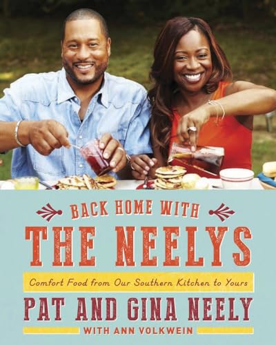 cover image Back Home with the Neelys: Comfort Food from Our Southern Kitchen to Yours