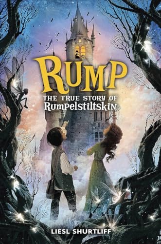 cover image Rump: The True Story of Rumpelstiltskin