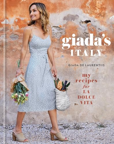 cover image Giada’s Italy: My Recipes for La Dolce Vita