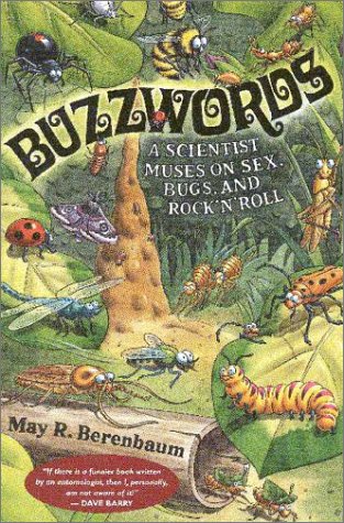 cover image Buzzwords: A Scientist Muses on Sex, Bugs, and Rock 'n' Roll
