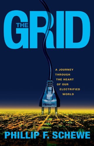 cover image The Grid: A Journey Through the Heart of Our Electrified World