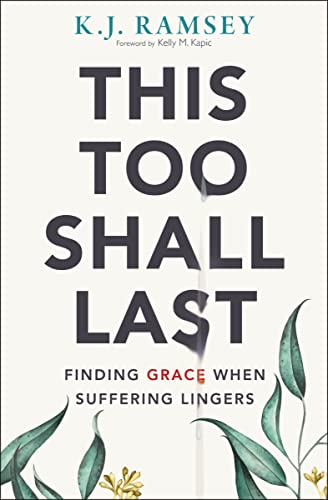 cover image This Too Shall Last: Finding Grace When Suffering Lingers
