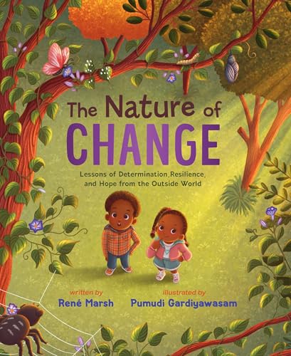 cover image The Nature of Change: Lessons of Determination, Resilience, and Hope from the Outside World