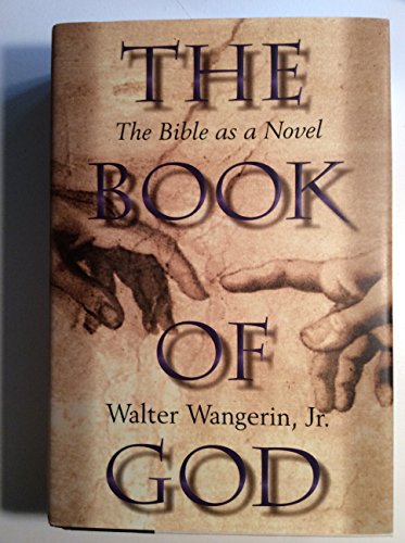 cover image The Book of God: The Bible as a Novel