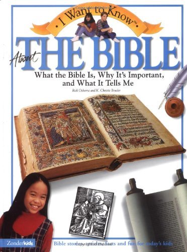 cover image I Want to Know about the Bible: What the Bible Is, Why It's Important, and What It Tells Me