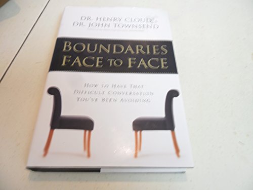 cover image Boundaries Face to Face: How to Have That Difficult Conversation You've Been Avoiding