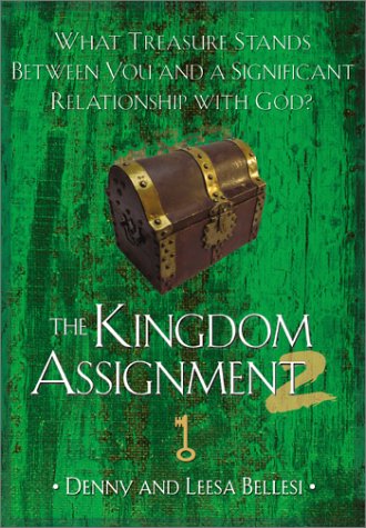 cover image The Kingdom Assignment 2: What Treasure Stands Between You and a Significant Relationship with God?
