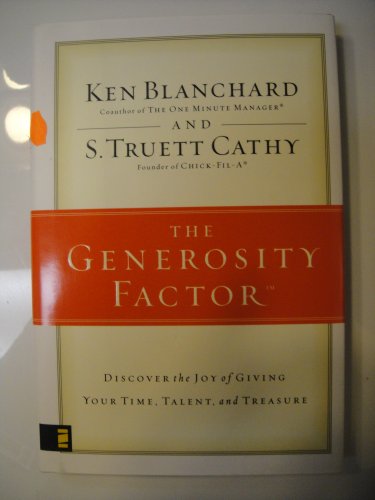cover image The Generosity Factor: Discover the Joy of Giving Your Time, Talent, and Treasure