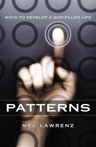 cover image PATTERNS: Ways to Develop a God-filled Life
