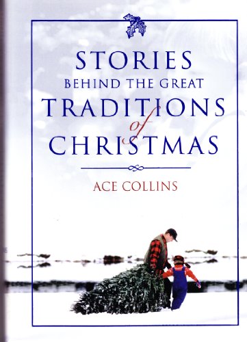 cover image STORIES BEHIND THE GREAT TRADITIONS OF CHRISTMAS