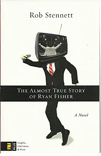 cover image The Almost True Story of Ryan Fisher