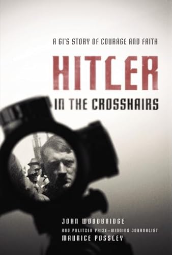cover image Hitler in the Crosshairs: A GI's Story of Courage and Faith