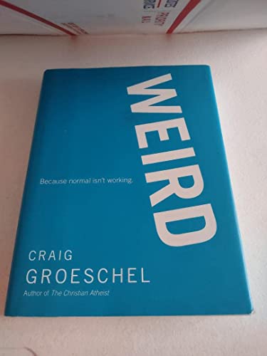 cover image Weird: Because Normal Isn't Working