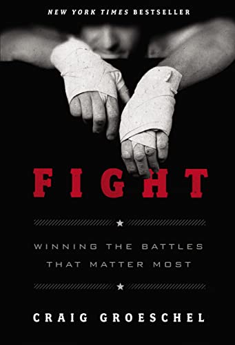 cover image Fight: Winning the Battle That Matters Most