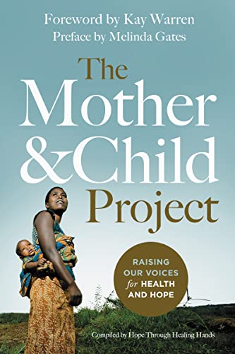 cover image The Mother and Child Project: Raising Our Voices for Health and Hope