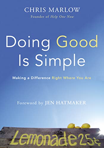 cover image Doing Good Is Simple: Making a Difference Right Where You Are