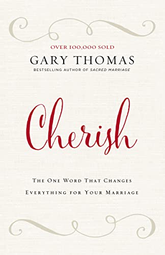 cover image Cherish: The One Word That Changes Everything for Your Marriage