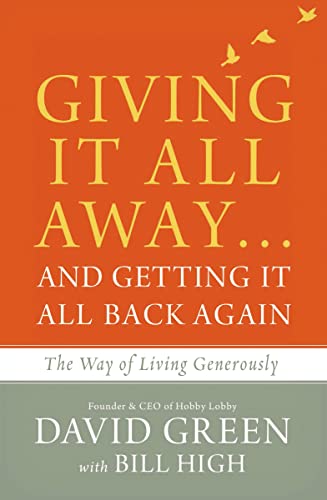 cover image Giving It All Away... and Getting It All Back Again: The Way of Living Generously 
