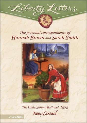 cover image THE PERSONAL CORRESPONDENCE OF HANNAH BROWN AND SARAH SMITH: The Underground Railroad, 1858