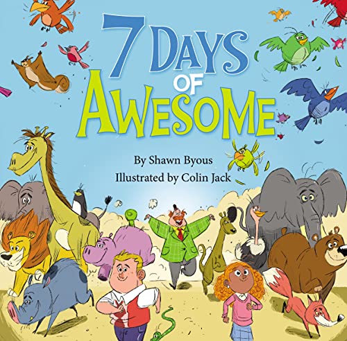 cover image 7 Days of Awesome: A Creation Tale