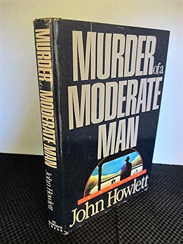 cover image Murder of a Moderate Man