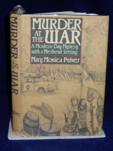cover image Murder at the War: A Modern-Day Mystery with a Medieval Setting