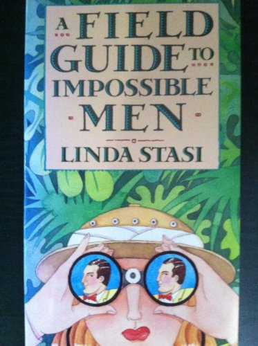 cover image A Field Guide to Impossible Men