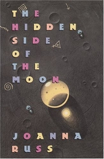 The Hidden Side of the Moon: Stories