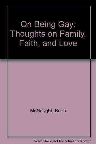 cover image On Being Gay: Thoughts on Family, Faith, and Love