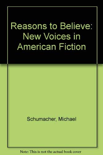 cover image Reasons to Believe: New Voices in American Fiction