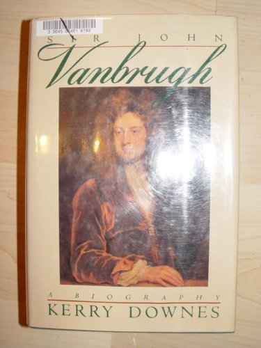 cover image Sir John Vanbrugh: A Biography