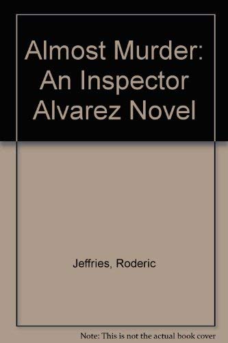 cover image Almost Murder: An Inspector Alvarez Novel