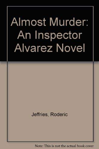 cover image Almost Murder: An Inspector Alvarez Novel