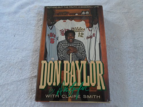 cover image Don Baylor: Nothing But the Truth, a Baseball Life