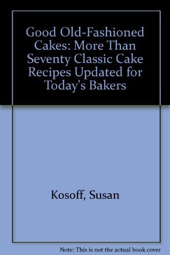cover image Good Old-Fashioned Cakes
