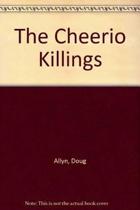 The Cheerio Killings