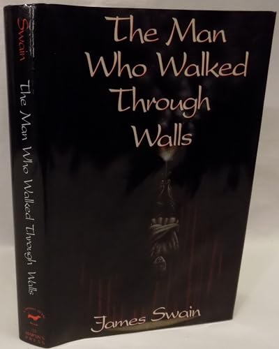cover image The Man Who Walked Through Walls