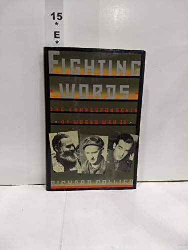 cover image Fighting Words: The War Correspondents of World War Two