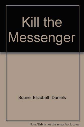 cover image Kill the Messenger