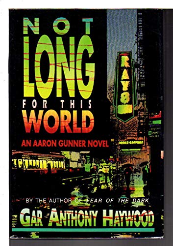cover image Not Long for This World: An Aaron Gunner Mystery