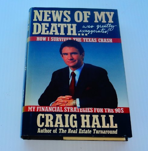 cover image News of My Death- Was Greatly Exaggerated!: How I Survived the Texas Depression: My Financial Strategies for the '90s
