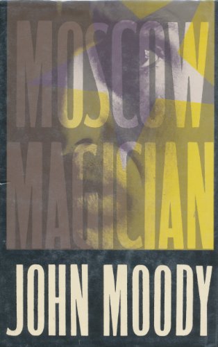 cover image Moscow Magician: A Thriller